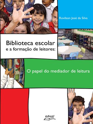 cover image of Biblioteca escolar e a formação de leitores